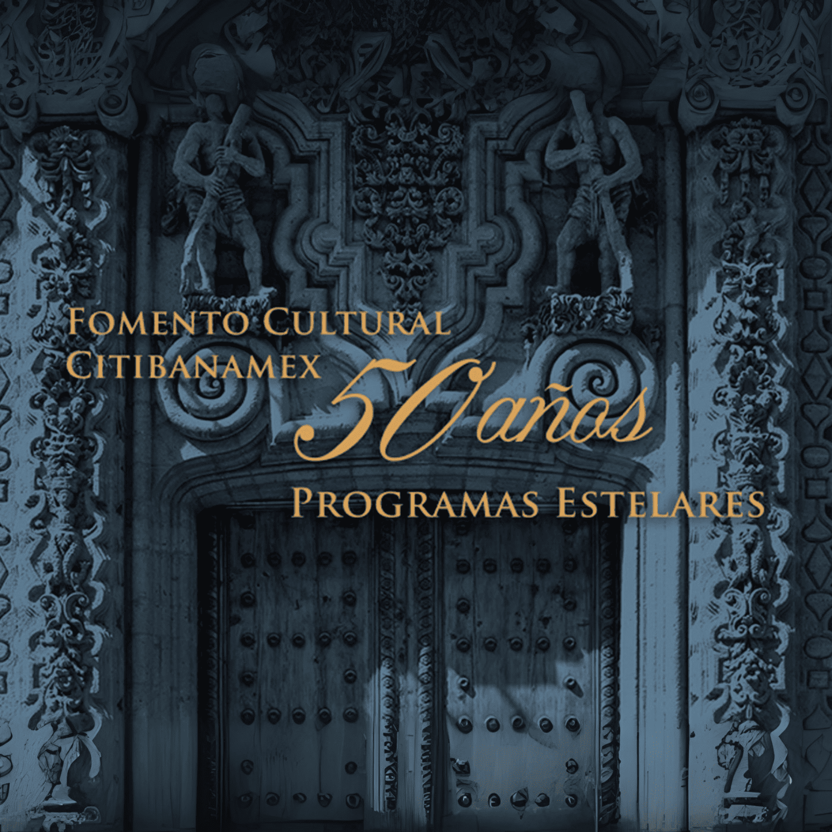 Fomento Cultural Banamex 50 años. Programas estelares