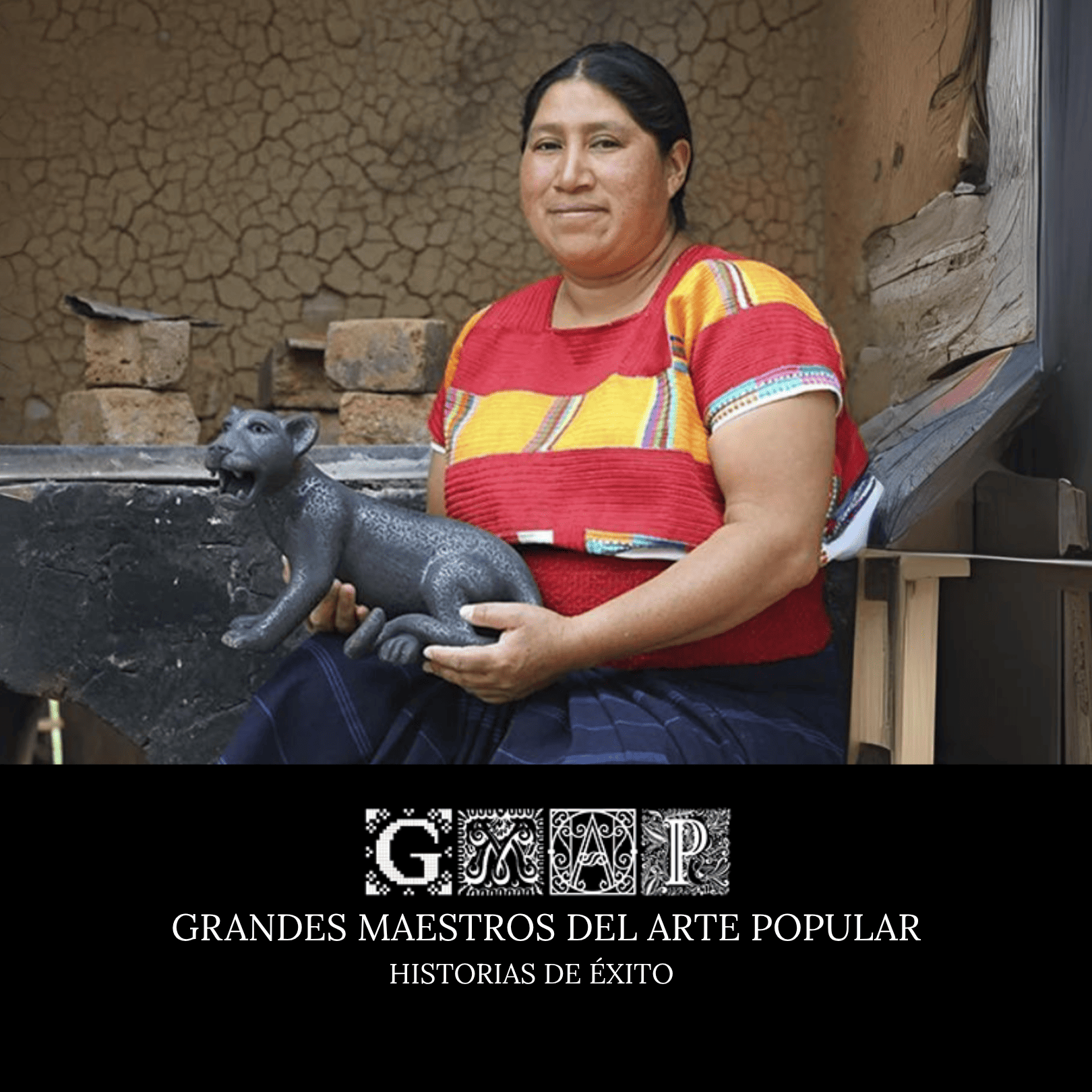 Grandes Maestros del Arte Popular. Historias de éxito