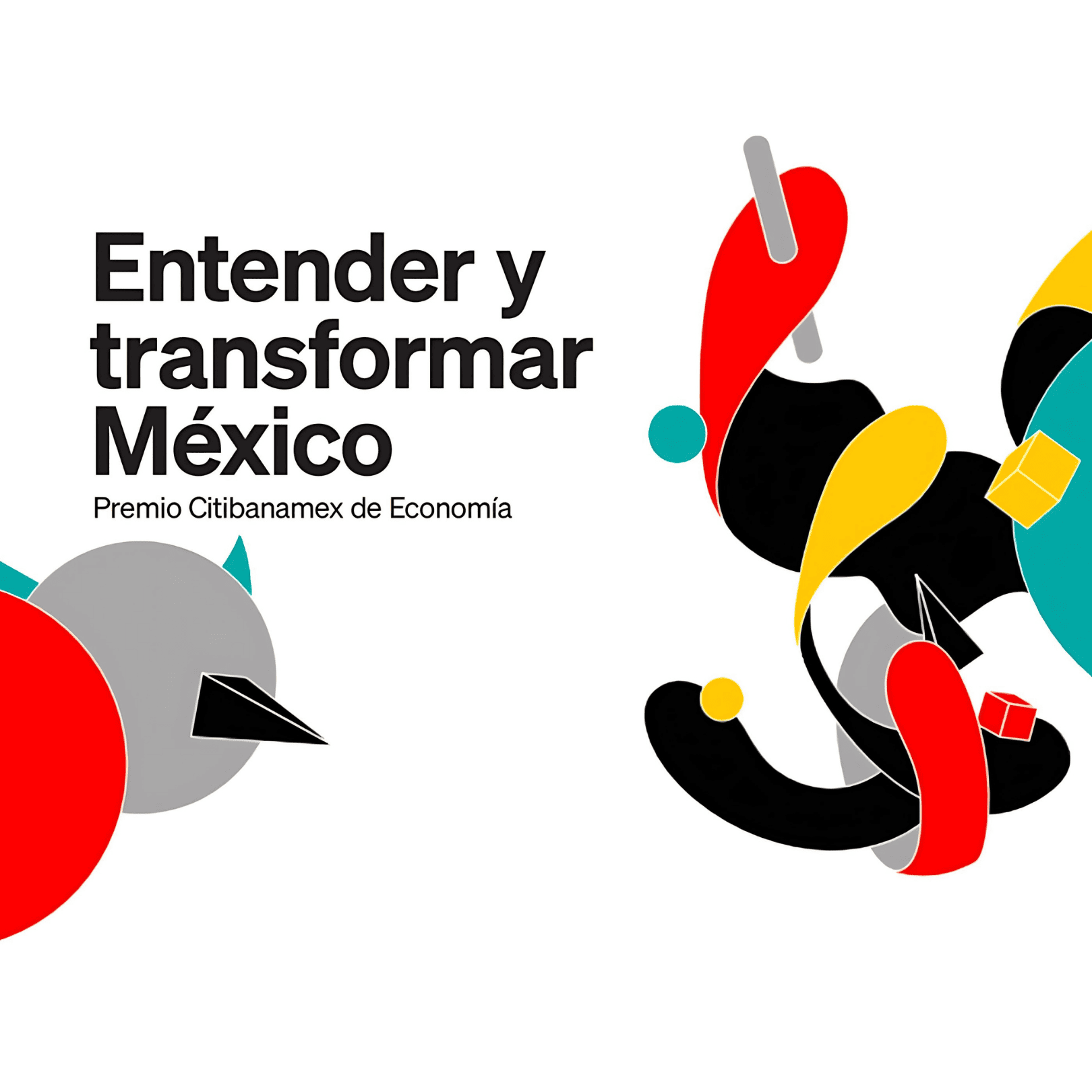 Entender y Transformar México: Premio Citibanamex de Economía