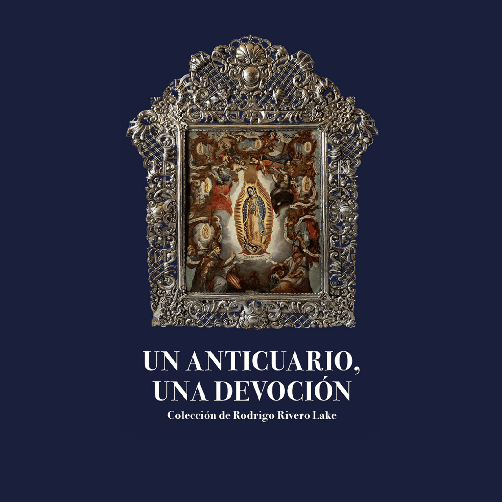 Un anticuario, una devoción