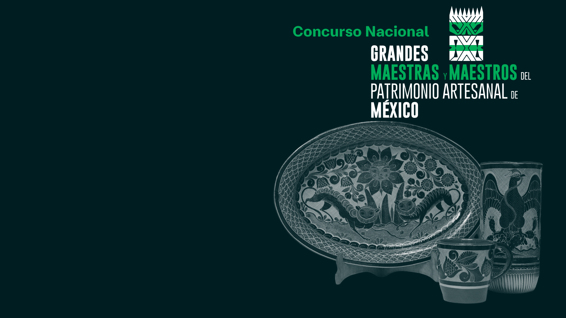 Concurso Nacional Grandes Maestros del Patrimonio Artesanal de México