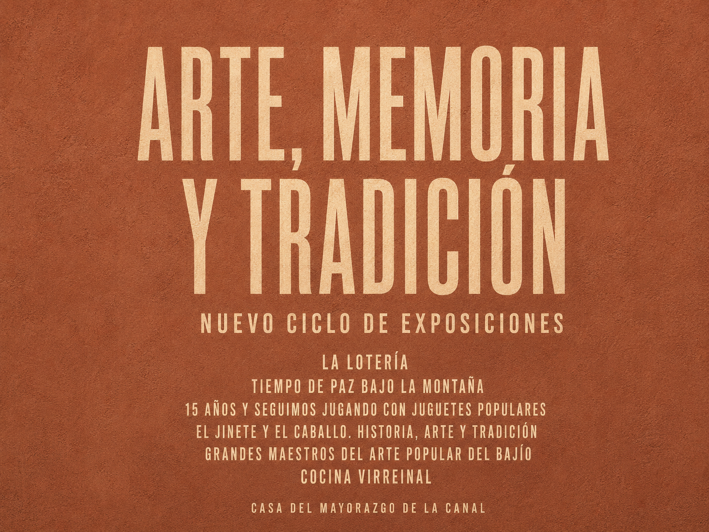 Arte, memoria y tradición llegan a la Casa del Mayorazgo de la Canal