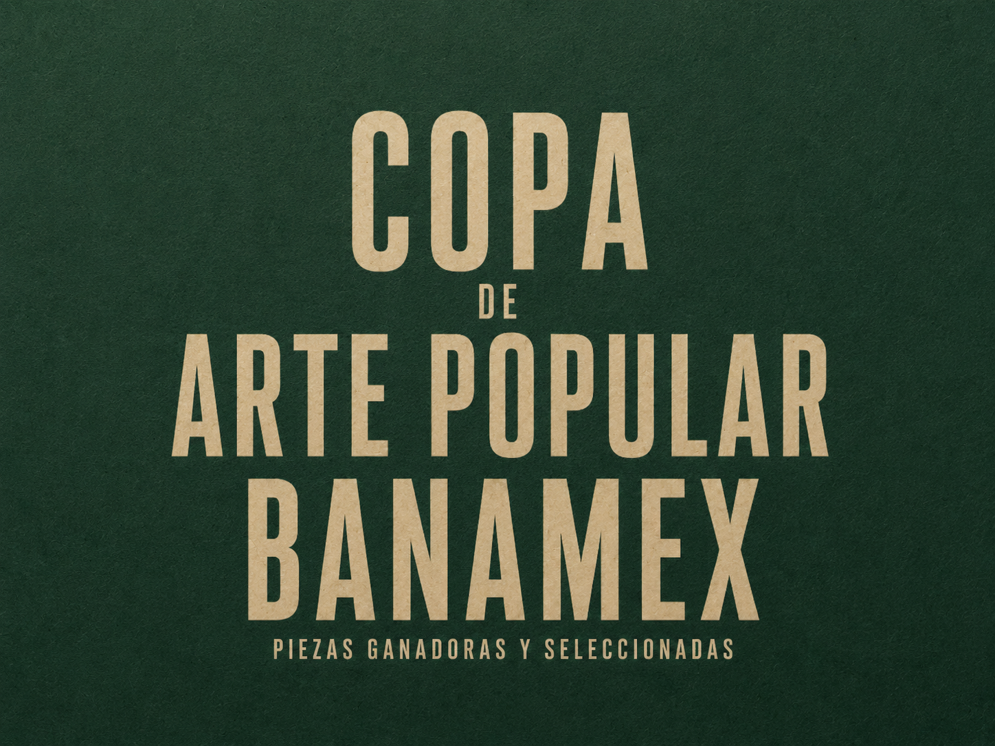 Copa de Arte Popular Banamex